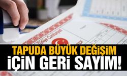 Tapuda büyük değişim için geri sayım! 15 gün sonra başlıyor