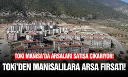 TOKİ Manisa’da arsaları satışa çıkarıyor