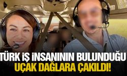Türk iş insanının bulunduğu uçak dağlara çakıldı!