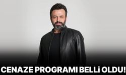 Ünlü oyuncu Serhat Kılıç’ın cenaze programı belli oldu