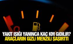 Yakıt ışığı yanınca kaç km gidilir? Araçların gizli menzili şaşırttı