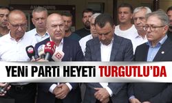 YENİ Parti heyeti Turgutlu’da