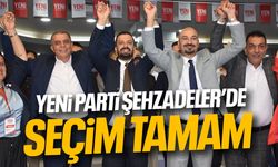 YENİ Parti Şehzadeler'de seçim tamam