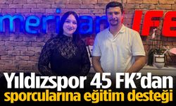 Yıldızspor 45 FK’dan sporcularına eğitim desteği