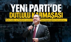 YENİ Parti’de Dutlulu karmaşası