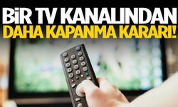 Bir TV kanalından daha kapanma kararı!