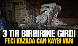 3 tır birbirine girdi, feci kazada can kaybı var!