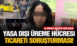 Yasa dışı üreme hücresi ticareti soruşturması!