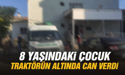 8 yaşındaki çocuk traktörün altında can verdi