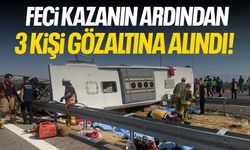Manisa'da 11 kişinin can verdiği kazada 3 kişi gözaltına alındı