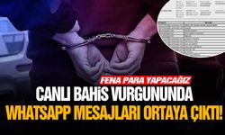 Canlı bahis vurgununda WhatsApp mesajları ortaya çıktı!
