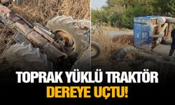 Toprak yüklü traktör dereye uçtu!