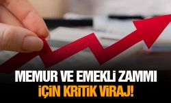 Memur ve emekli zammı için kritik viraj!