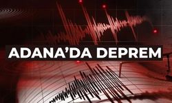 Adana'da deprem... Çevre illerde hissedildi