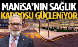 Yenişehirlioğlu duyurdu! Manisa’nın sağlık kadrosu güçleniyor
