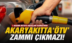 Akaryakıtta ‘ÖTV’ çıkmazı! 1 Kasım detayı kafaları karıştırdı…