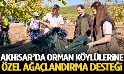 Akhisar’da orman köylülerine özel ağaçlandırma desteği