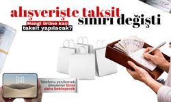 Alışverişte taksit sınırı değişti! Hangi ürüne kaç taksit yapılacak?