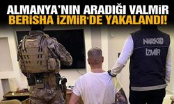 Almanya'nın aradığı Valmir Berisha İzmir'de yakalandı!