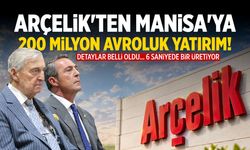 Arçelik'ten Manisa'ya 200 milyon avroluk yatırım! 6 saniyede bir üretiyor…