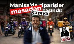Manisa’da siparişler masadan kapıya taşındı!