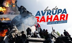 Avrupa Baharı: Fransa'da sokakları ateşe verdiler