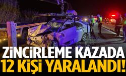 Zincirleme kazada 12 kişi yaralandı!