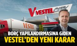 Borç yapılandırmasına giden Vestel’den yeni karar!
