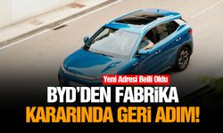BYD’den fabrika kararında geri adım!