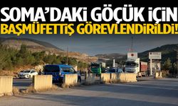 Soma’daki göçük için Başmüfettiş görevlendirildi!