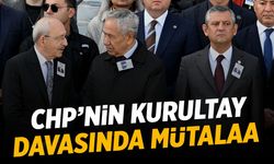 CHP kurultay davasında 9 kişiye 3’er yıla kadar hapis talebi