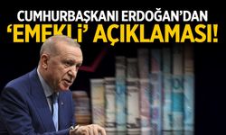 Cumhurbaşkanı Erdoğan'dan son dakika emekli açıklaması!