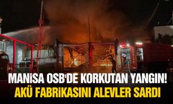 Manisa OSB'de korkutan yangın! Akü fabrikasını alevler sardı