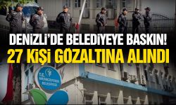 Denizli'de belediyeye baskın! 27 kişi gözaltına alındı