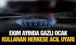 Ekim ayında gazlı ocak kullanan herkese acil uyarı