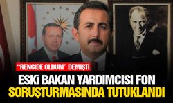 Eski Bakan Yardımcısı fon soruşturmasında tutuklandı