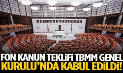 Fon Kanun Teklifi TBMM Genel Kurulu’nda kabul edildi!