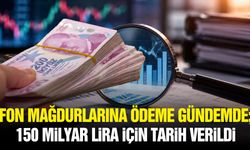 Fon mağdurlarına ödeme gündemde; 150 milyar lira için tarih verildi