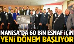 Manisa’da 60 bin esnaf için yeni dönem başlıyor