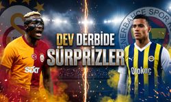 Galatasaray-Fenerbahçe derbisinde sürprizler!