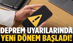 Deprem uyarılarında yeni dönem başladı!