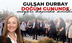 Gülşah Durbay doğum gününde mezarı başında anıldı