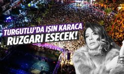 Işın Karaca Turgutlu’ya geliyor!