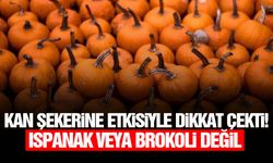 Kan şekerine etkisiyle dikkat çekti!