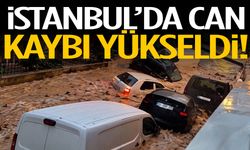İstanbul’daki sel felaketinde can kaybı yükseldi