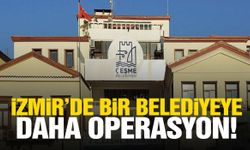 İzmir’de bir belediyeye daha operasyon! Gözaltılar var…
