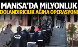 Manisa’da dolandırıcılık ağına darbe!