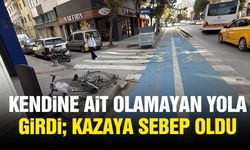 Kendine ait olmayan yola girdi, kazaya sebep oldu