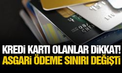 Kredi kartı olanlar dikkat! Asgari ödeme sınırı değişti