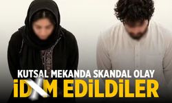 Kutsal şehirde yasak ilişkinin cezası ağır oldu